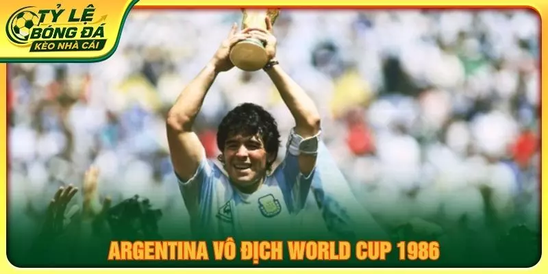 Argentina vô địch World Cup 1986