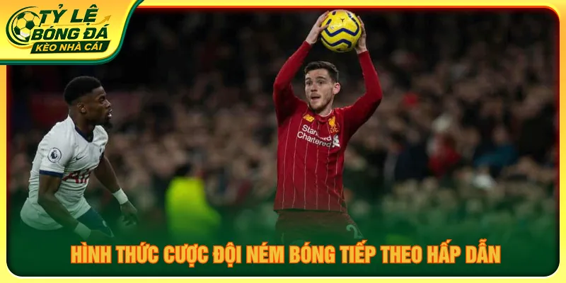 Cược đội tiếp theo trong kèo ném biên là gì hấp dẫn