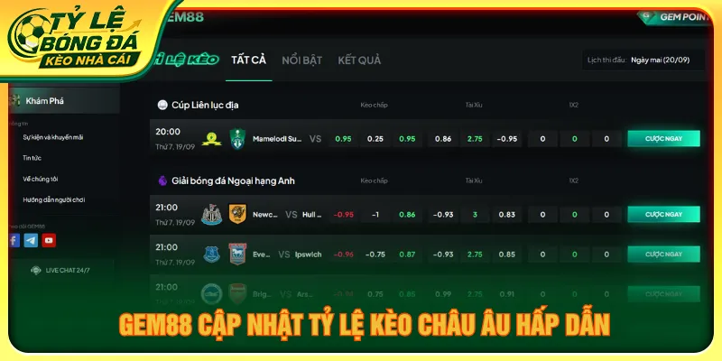 GEM88 cung cấp hình thức châu Âu với ba lựa chọn đơn giản