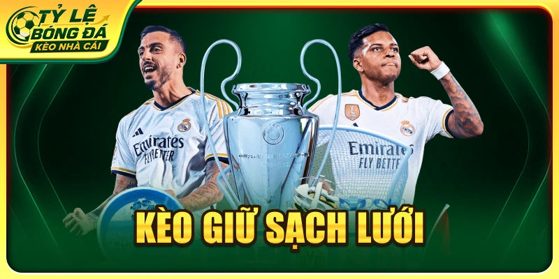 Kèo giữ sạch lưới