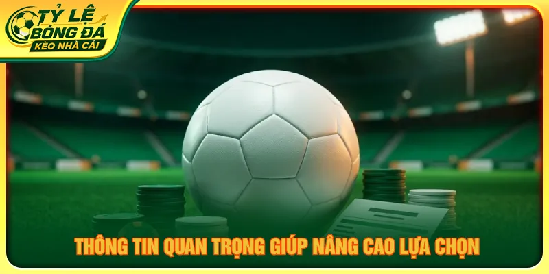 Thời điểm vào cược chấp 3 chiều nâng cao cơ hội thắng